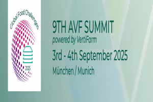 AVF Summit 2025: Vertical Farming Leaders Convene to Tackle Global Food and Climate Challenges