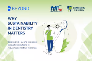 Dentsply Sirona Calls on Dental Professionals to Join FDI’s 2025 Sustainability Summit and Explore New Educational Course