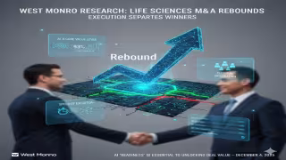 Life Sciences M&A Is Back – and Execution Will Decide Who Wins