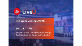 LiveU Joins Newsroom Coalition Building Open Story Object Model Standard