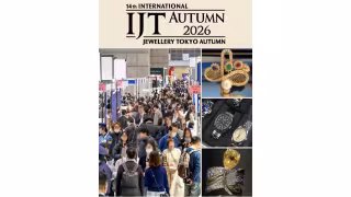 IJT Autumn 2026 to Host 390 Exhibitors of Pre-Owned Luxury Watches