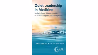 AAPL Book Gives Early-Career Clinicians a Leadership Playbook