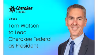 Cherokee Federal Names Ex-Serco CEO Tom Watson as President
