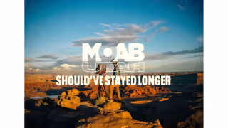Moab Tourism Office Launches 'Should've Stayed Longer' Rebrand