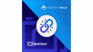 Property Meld Adds RentCheck to Nexus Ecosystem for Maintenance Data
