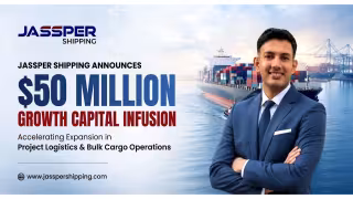 Jassper Shipping to Invest $50M, Anchors Global Growth in India