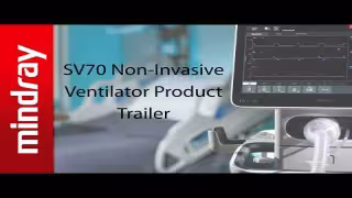 Mindray Launches SV70 Ventilator to Fill Philips V60 Gap