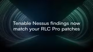 Tenable Nessus Adds Plugins to Clear False Positives on RLC Pro