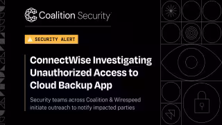 ConnectWise Probes Unauthorized Access to Microsoft 365 Backup App