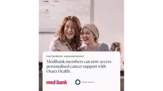 Osara Health Brings Cancer Coaching to 4M+ Medibank Members