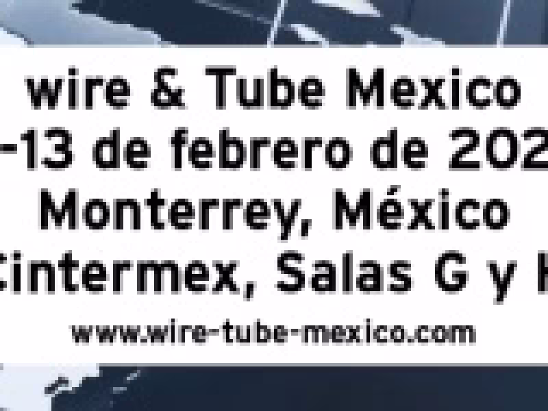 Wire & Tube Mexico 2025: The Countdown is On – Don't Miss Out!