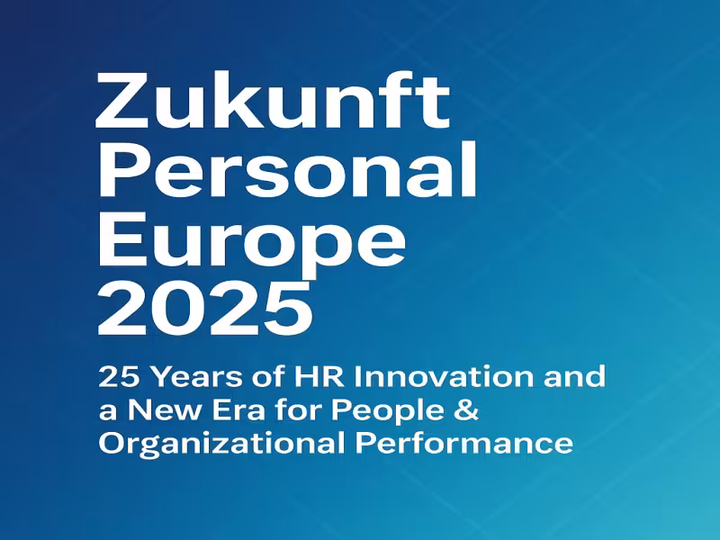 Zukunft Personal Europe 2025: 25 Years of HR Innovation and a New Era for People & Organizational Performance