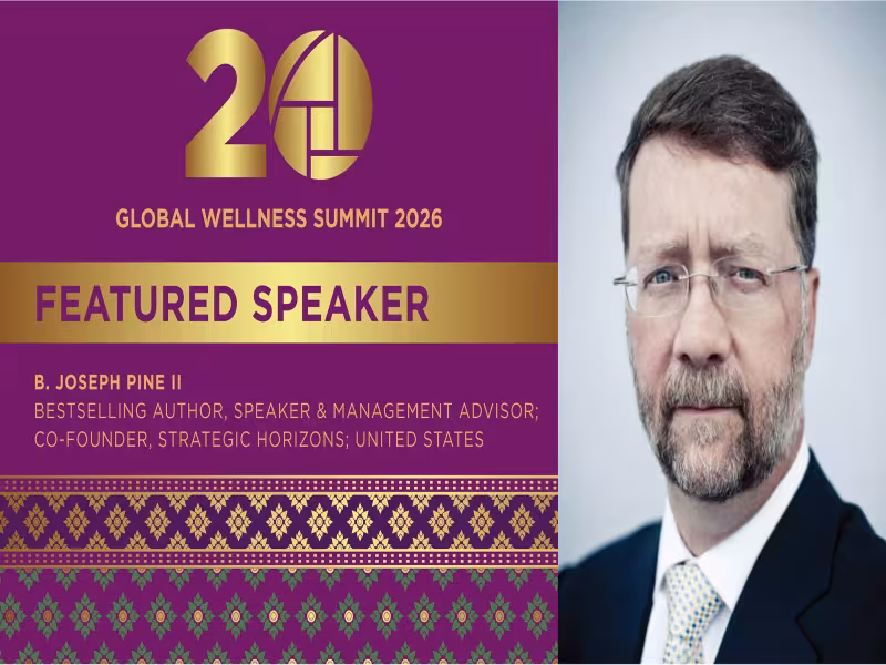 Joe Pine to Unveil 'Transformation Economy' Framework at Global Wellness Summit