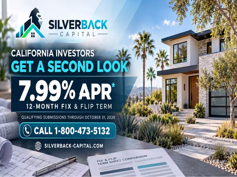 Silverback Capital Offers 7.99% APR Fix-and-Flip Loans in California