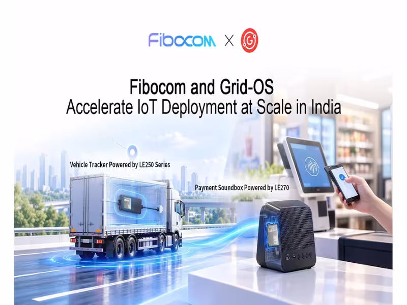 Fibocom, Grid-OS Expand India IoT Push with Payment, Tracking Modules