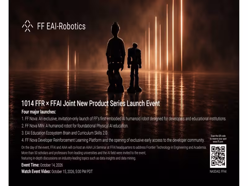 FFR, FFAI to Launch FF Nova Humanoid Robot at Oct. 14 Event