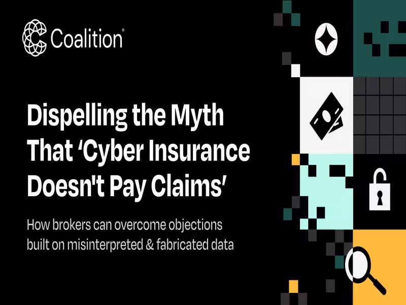 Coalition: Cyber Insurer Paid $315M in Claims in 2025, Rebuts Myths
