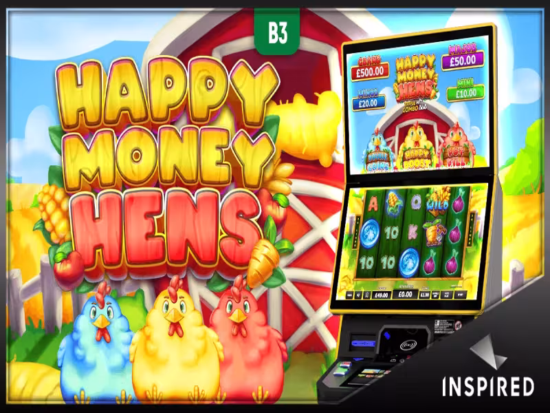 Inspired Launches Happy Money Hens Slot in UK B3/LBO Market