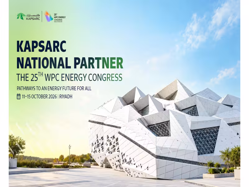 KAPSARC Fields 20+ Experts at First Saudi-Hosted WPC Energy Congress
