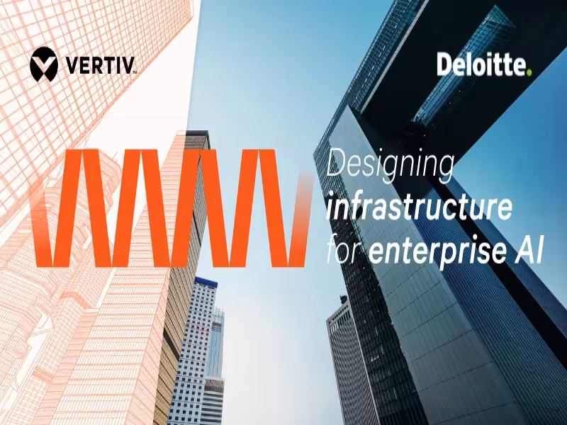 Vertiv, Deloitte Launch Workload-Based Guide for Enterprise AI Sites